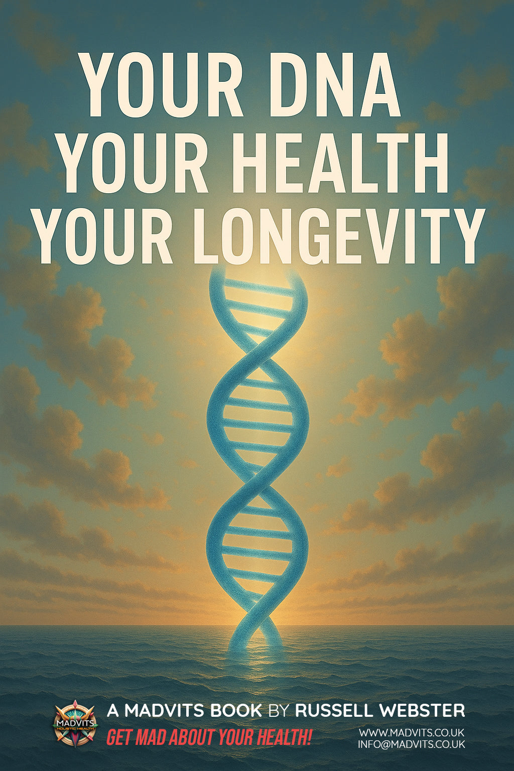 Your DNA, Your Health, Your Longevity